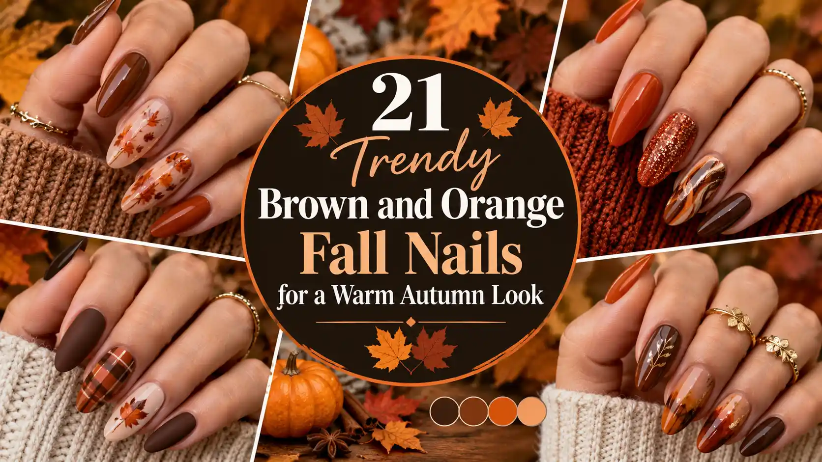 21 Trendy Brown and Orange Fall Nails for a Warm Autumn Look
